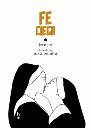 Irene X publica 'Fe ciega', poemario ilustrado que ve el amor como cuestión de fe 