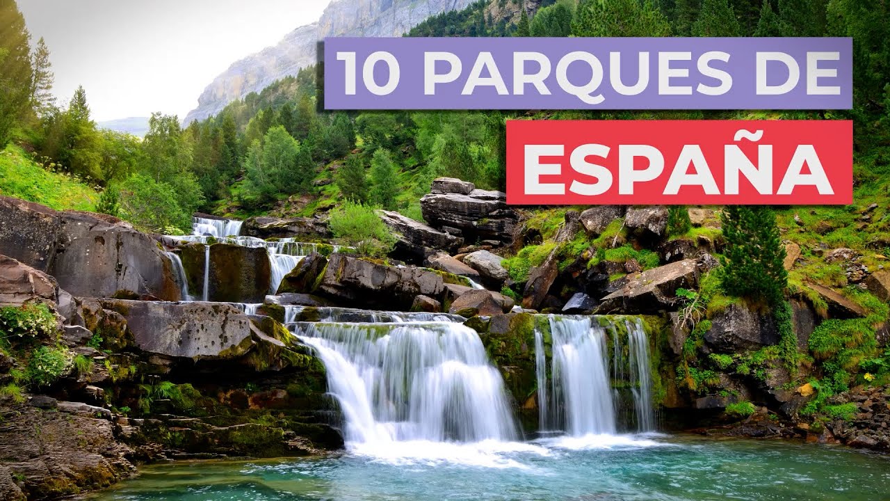 Como-influye-la-parques-naturales-en-Espana - Europa Love 24h Cómo influye la parques naturales en España