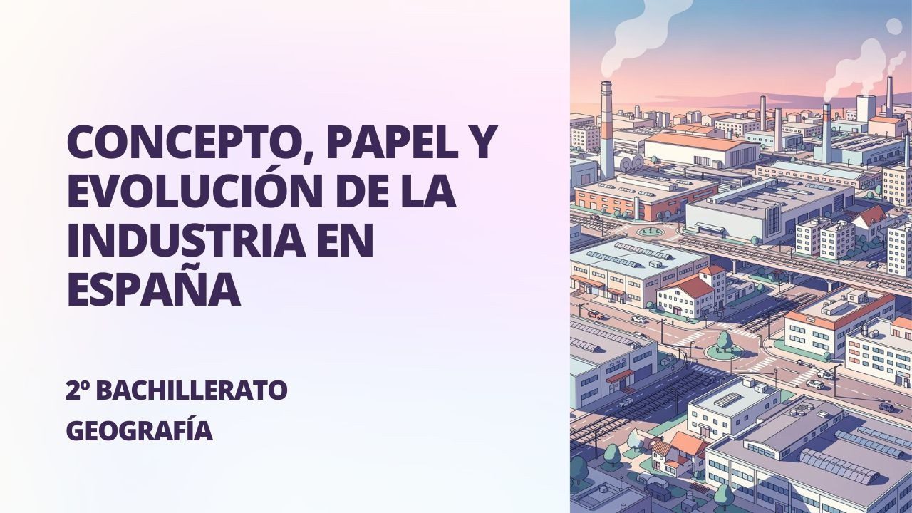 La evolución de la sector industrial en España
