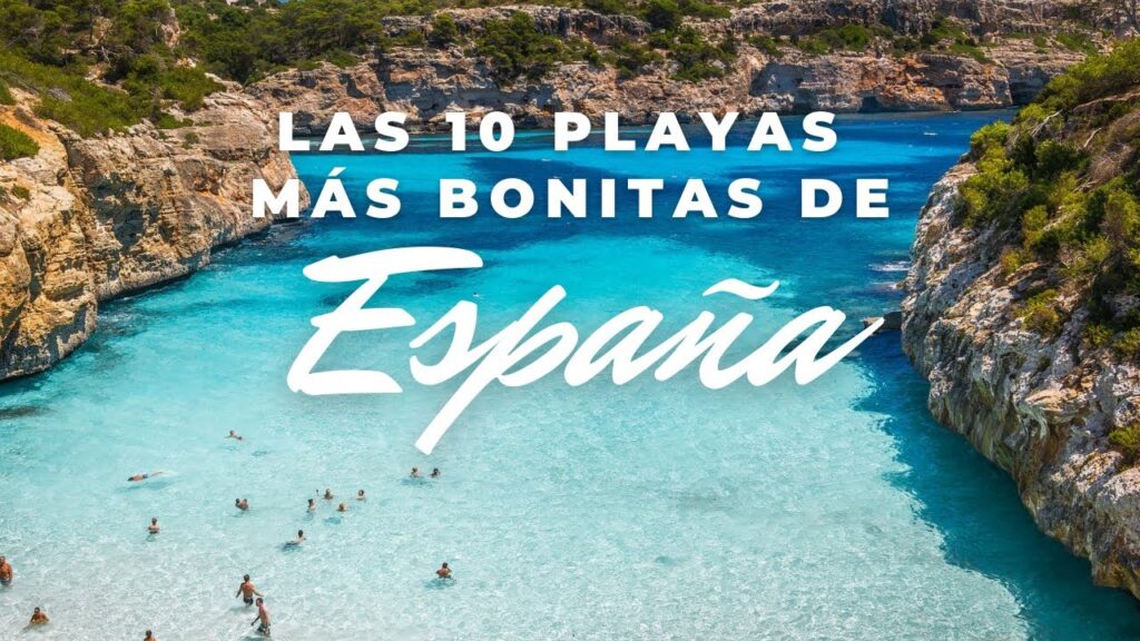 Las mejores opciones de playas en España