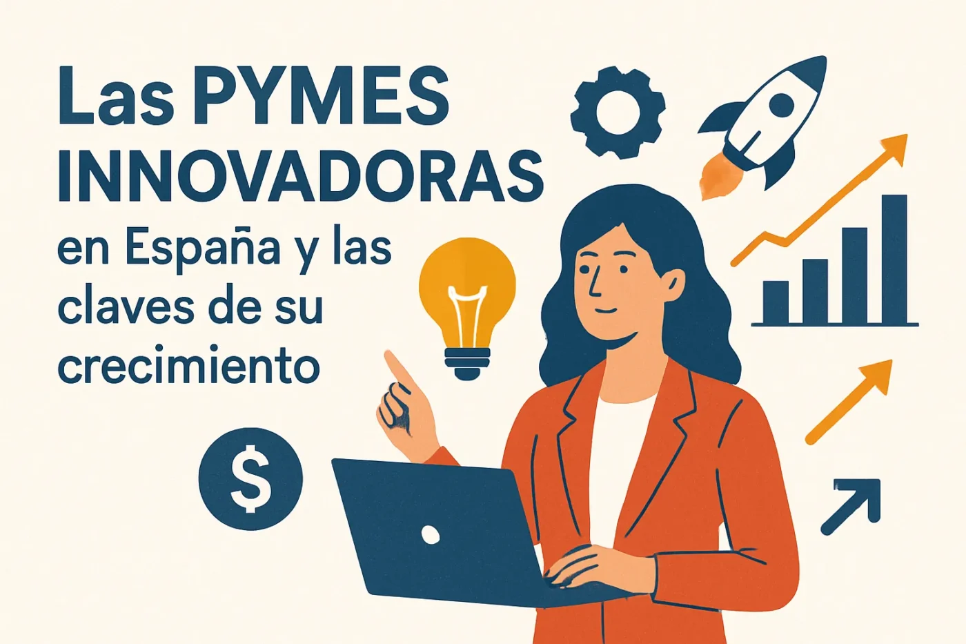 Las-pymes-innovadoras-en-Espana-y-las-claves-de-su-crecimiento - Europa Love 24h Las pymes innovadoras en España y las claves de su crecimiento