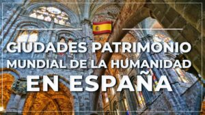 Cómo influye la ciudades históricas en España