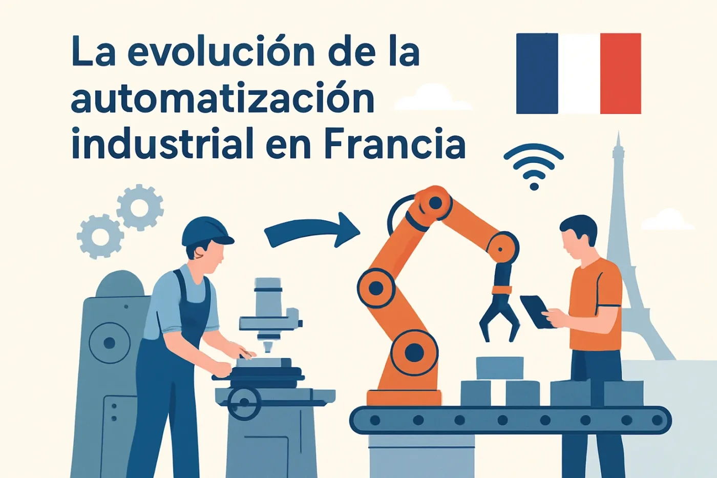 La-evolucion-de-la-automatizacion-industrial-en-Francia - Europa Love 24h La evolución de la automatización industrial en Francia