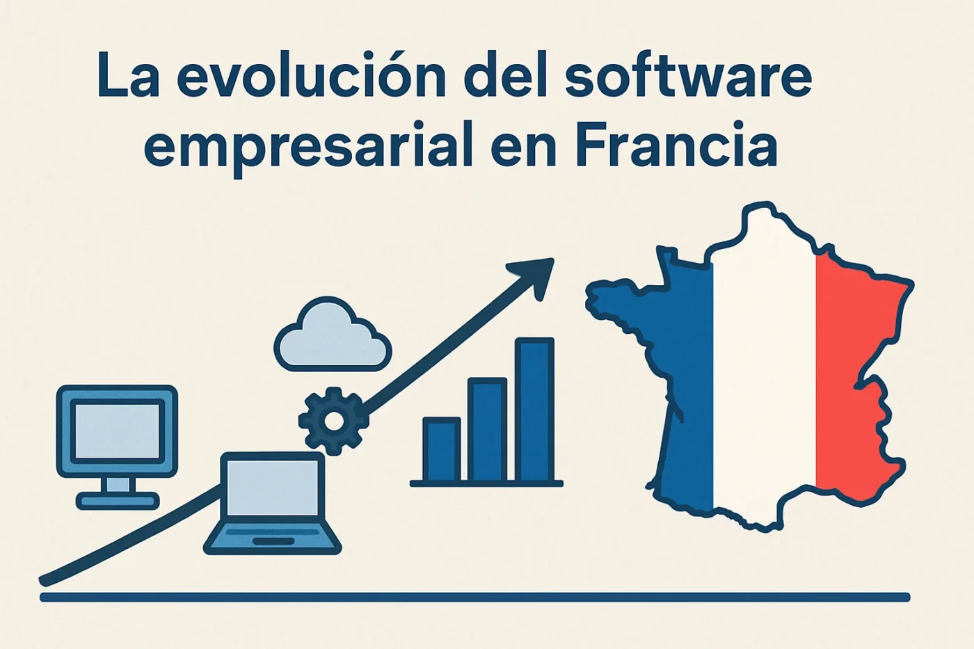 La-evolucion-de-la-software-empresarial-en-Francia - Europa Love 24h La evolución de la software empresarial en Francia