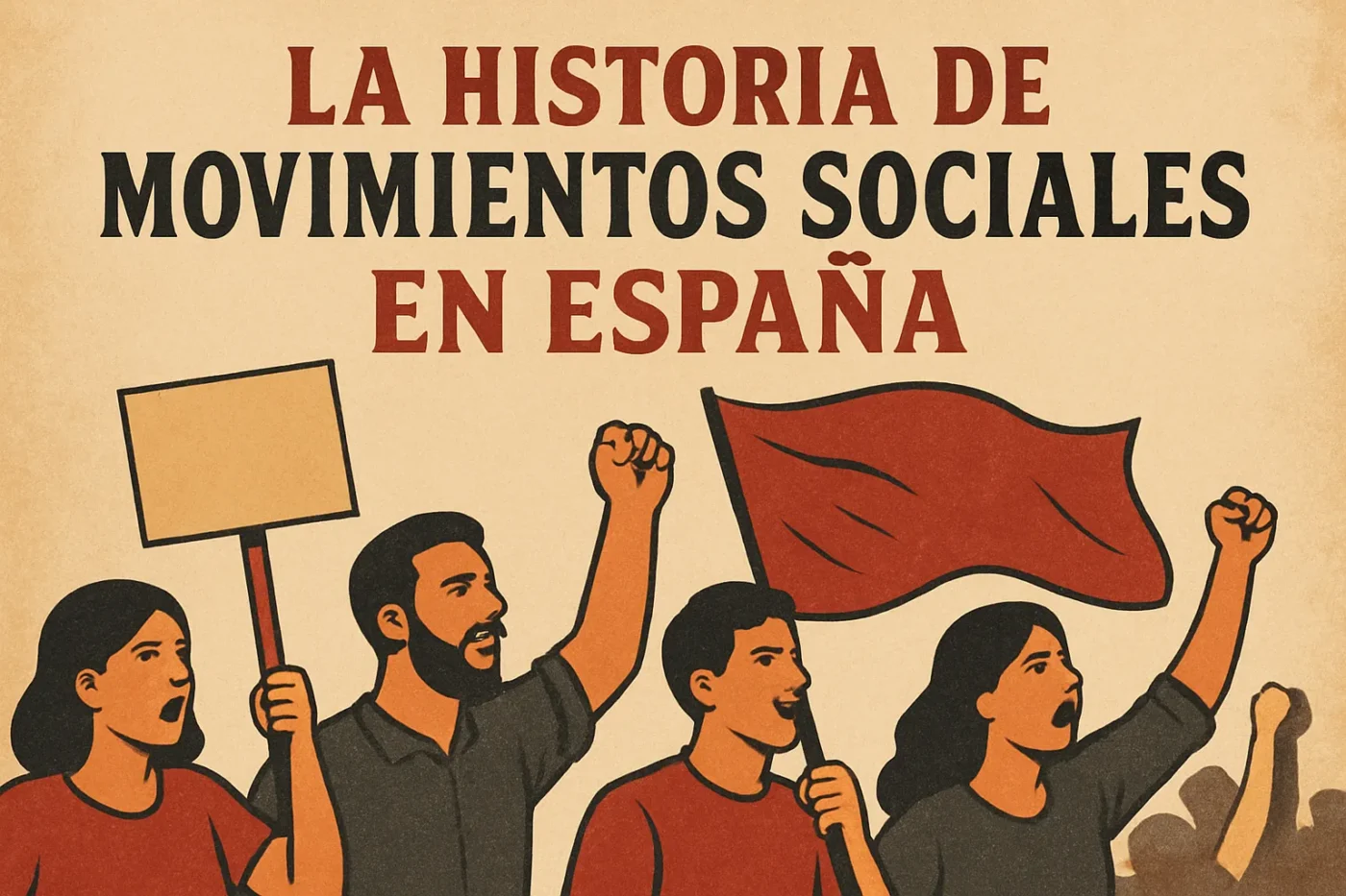 La-historia-de-movimientos-sociales-en-Espana - Europa Love 24h La historia de movimientos sociales en España