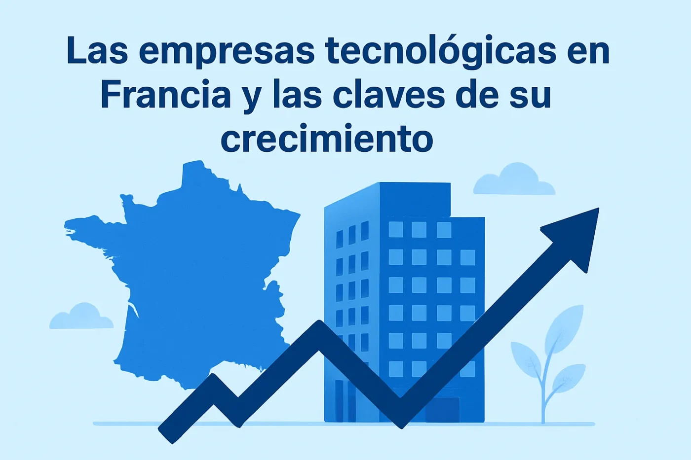 Las empresas tecnológicas en Francia y las claves de su crecimiento