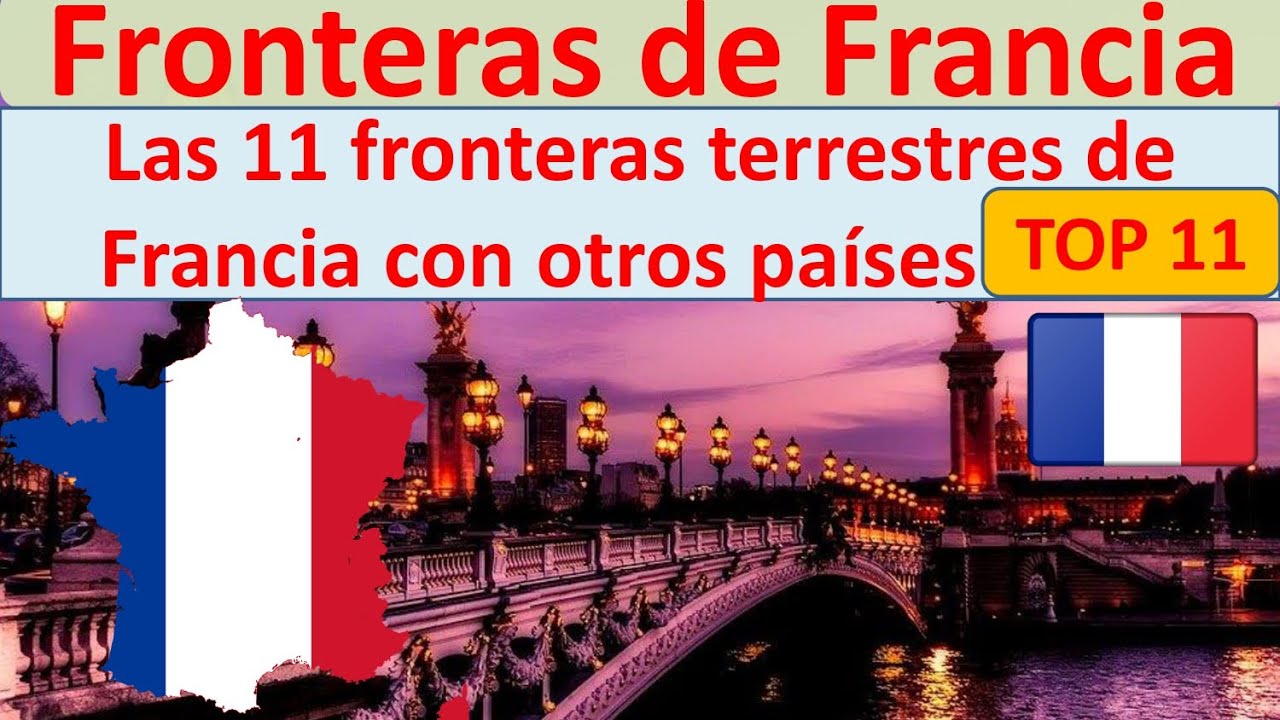 Como-influye-la-fronteras-en-Francia - Europa Love 24h Cómo influye la fronteras en Francia