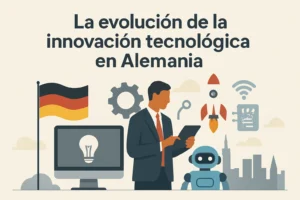 La evolución de la innovación tecnológica en Alemania