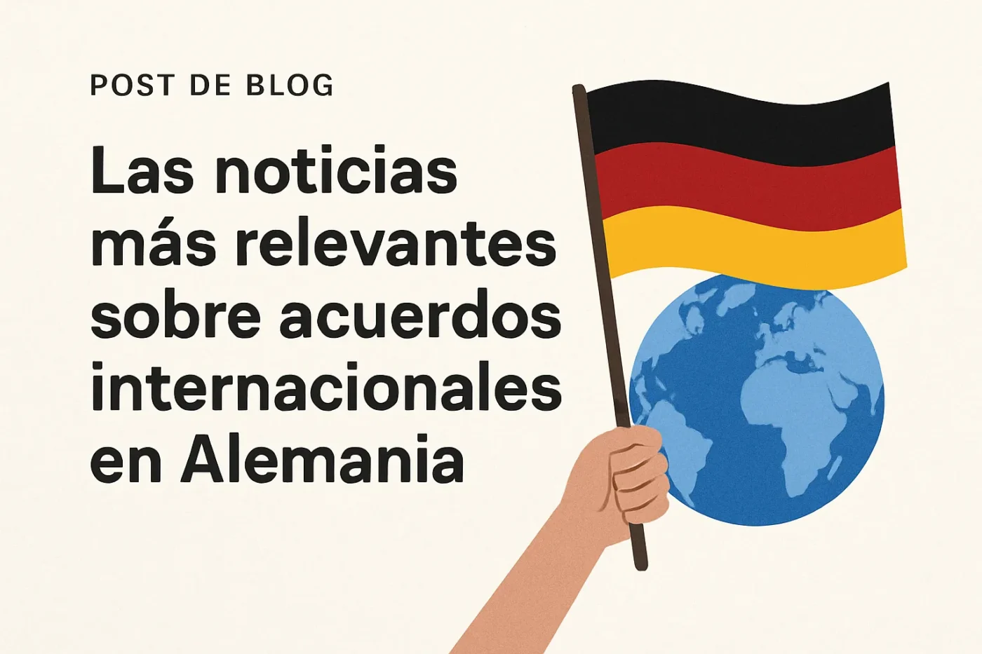 Las-noticias-mas-relevantes-sobre-acuerdos-internacionales-en-Alemania - Europa Love 24h Las noticias más relevantes sobre acuerdos internacionales en Alemania