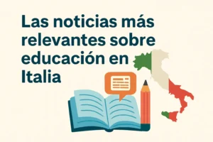 Las noticias más relevantes sobre educación en Italia