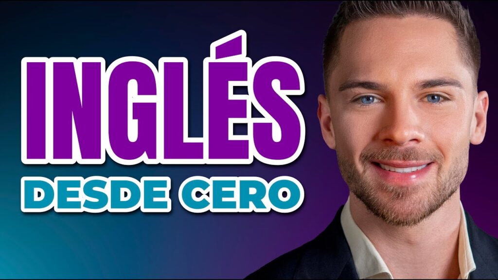 Todo lo que debes saber sobre cómo aprender inglés