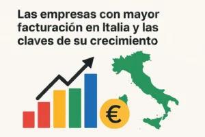 Las empresas con mayor facturación en Italia y las claves de su crecimiento
