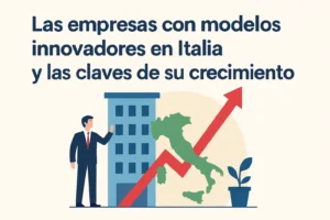 Las empresas con modelos innovadores en Italia y las claves de su crecimiento