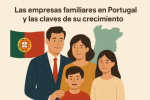 Las empresas familiares en Portugal y las claves de su crecimiento