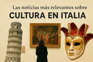 Las noticias más relevantes sobre cultura en Italia