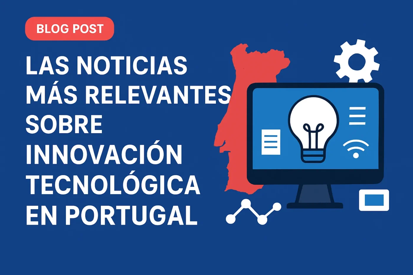 Las-noticias-mas-relevantes-sobre-innovacion-tecnologica-en-Portugal - Europa Love 24h Las noticias más relevantes sobre innovación tecnológica en Portugal